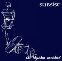 Download Subsist - The Rhythm Method