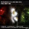 descargar álbum Tim Besamusca & Dj TH With Three Faces - You Got Me