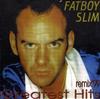 lataa albumi Fatboy Slim - Greatest Hits Remix 99