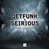 baixar álbum Jetfunk & Seirious - Ear Tingler EP