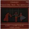 baixar álbum Stravinsky Budapest Chamber Ensemble, András Mihály - Histoire Du Soldat Renard Three Japanese Lyrics