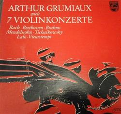 Download Arthur Grumiaux - Arthur Grumiaux Spielt 7 Violinkonzerte