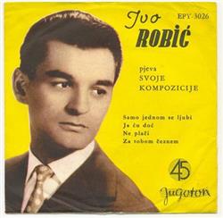 Download Ivo Robić - Pjeva Svoje Kompozicije