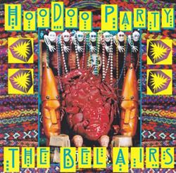 Download The Bel Airs - Hoodoo Party