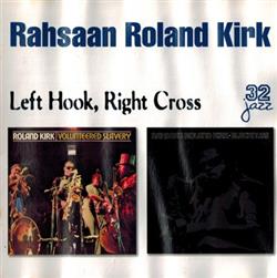 Download Rahsaan Roland Kirk - Left Hook Right Cross