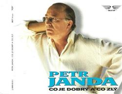 Download Petr Janda - Co Je Dobrý A Co Zlý