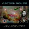 descargar álbum Astral Dance - Aqua Sacrament