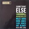 lyssna på nätet Cannonball Adderley, Miles Davis, Hank Jones, Sam Jones, Art Blakey - Somethin Else