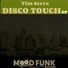 ouvir online Tim Serra - Disco Touch EP