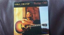 Download Mike Tramp - Better Off