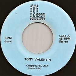 Download Tony Valentin - Chiquitito Asi La Virgen De Un Sueño