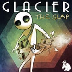 Download Glacier - The Slap