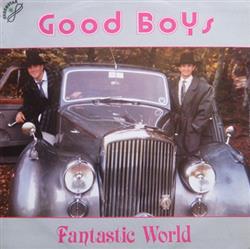 Download Good Boys - Fantastic World