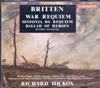 online luisteren Britten Heather Harper, Philip Langridge, Martyn Hill, John ShirleyQuirk, Choristers of St Paul's Cathedral, London Symphony Orchestra & London Symphony Chorus Chorus Richard Hickox - War Requiem Sinfonia Da Requiem Ballad Of Heroes