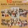 descargar álbum Various - 50 Oldtime Barn Dance Favorites