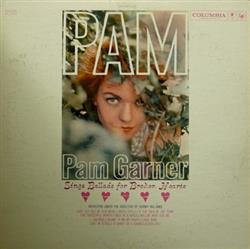 Download Pam Garner - Pam Sings Ballads For Broken Hearts