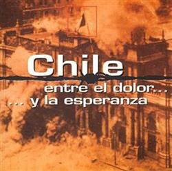 Download Various, Salvador Allende - Chile Entre El Dolor y la Esperanza