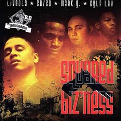 Download Liveola 5050 Mark G Kyle Lee - Squared Bizness