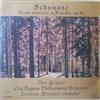 last ned album Schumann Dan Grigore, ClujNapoca Philharmonic Orchestra conductor Cristian Mandeal - Piano Concerto In A Minor Op54 Concert Pentru Pian Și Orchestră În La Minor Op 54