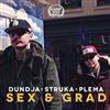 lataa albumi Dundja x Struka x Plema - Sex I Grad