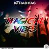 lataa albumi DJ Hashtag - Magical Vibes