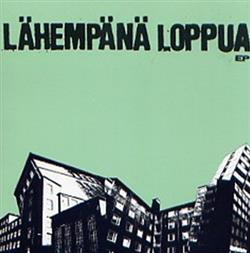 Download Lähempänä Loppua - Lähempänä Loppua