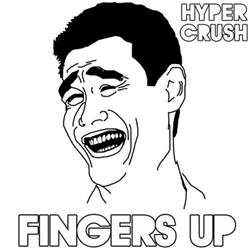 Download Hyper Crush - Fingers Up