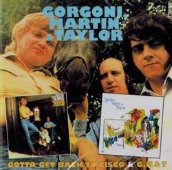 Download Gorgoni, Martin & Taylor - Gotta Get Back To Cisco GMT