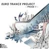 lataa albumi Various - Euro Trance Project Phase 1