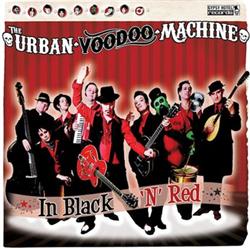 Download The Urban Voodoo Machine - In Black N Red