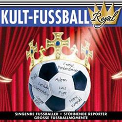 Download Various - Kult Fussball Royal