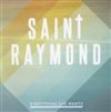 ascolta in linea Saint Raymond - Everything She Wants