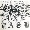 descargar álbum Axe Rash - Head Vs Wall