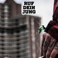 Download Ruf Dein Jung - Ruf Dein Jung