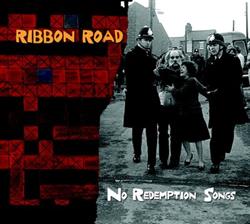 Download Ribbon Road - No Redemption Songs