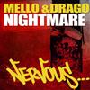 lytte på nettet Mello & Drago - Nightmare