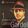 last ned album Carlos Gardel - Grandes Del Tango 1