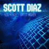 télécharger l'album Scott Diaz - Luv 4 You Lift It Higher