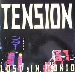 Download Tension - Lost In Tokyo