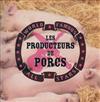 descargar álbum Les Producteurs De Porcs - World Famous All Stars