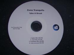 Download Zona Tranquila - Take A Break