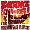 online anhören Swami John Reis & The Blind Shake - Modern Surf Classics