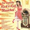 lyssna på nätet Various - Die Deutsche Rockn Roll Musicbox