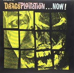 Download The Drags - DragsploitationNow