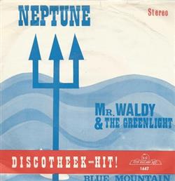 Download Mr Waldy And Greenlight - Neptune