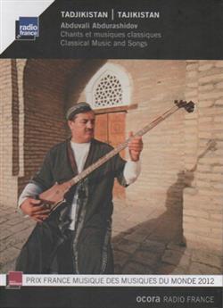 Download Abduvali Abdurashidov - Tadjikistan Chants Et Musiques Classiques