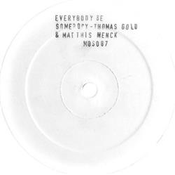 Download Thomas Gold & Matthis Menck - Everybody Be Somebody