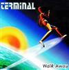 ladda ner album Terminal - Walk Away