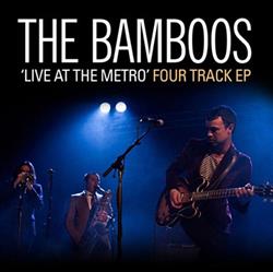 Download The Bamboos - Live At The Metro