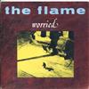 descargar álbum The Flame - Worried